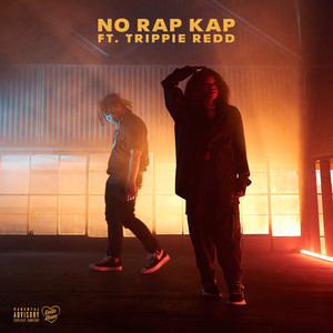 NO RAP KAP (Explicit)