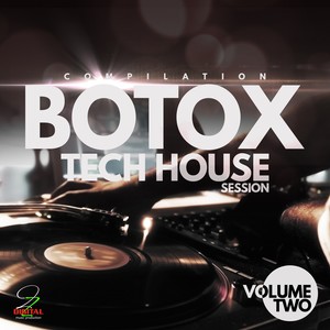 Botox Tech House Session, Vol. 2