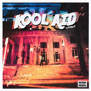 Koolaid (Explicit)