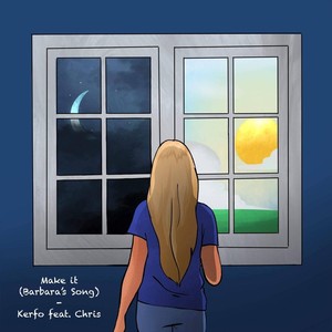 Make It(Barbara's Song)[feat. Chris] (Explicit)