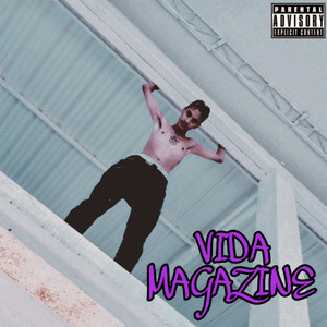 Vida Magazine (Explicit)