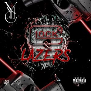 GLOCKS & LAZERS (feat. SoSavageJoey) [Explicit]