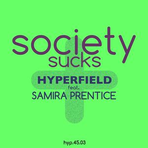 Society Sucks (feat. Samira Prentice)