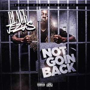 Not Going Back (Explicit)