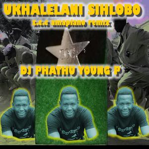 UKHALELANI SIHLOBO ZCC AMAPIANO (Explicit)