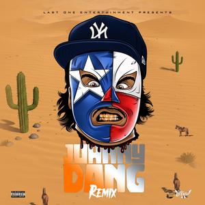 Johnny Dang Freestyle (Remix|Explicit)
