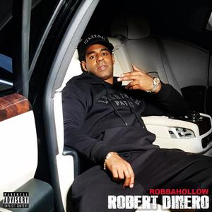 ROBERT DINERO (Explicit)