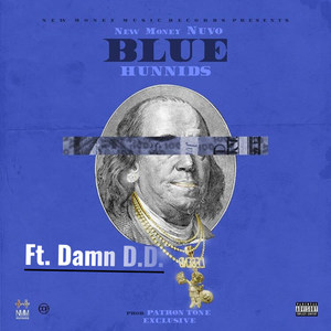 Blue Hunnids (Explicit)