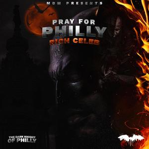 Pray For Philly (Explicit)