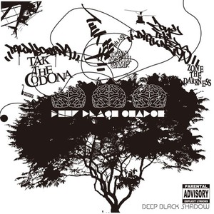 Deep black shadow(feat. 仙人掌 & Zone the darkness) (Explicit)