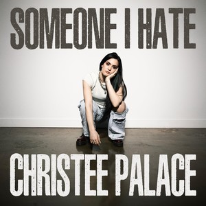 Someone I Hate (Explicit)