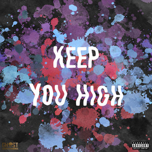 Keep You High (Vocal Mix) [Explicit]