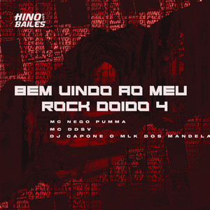 Bem Vindo ao Meu Rock Doido 4 (Explicit)