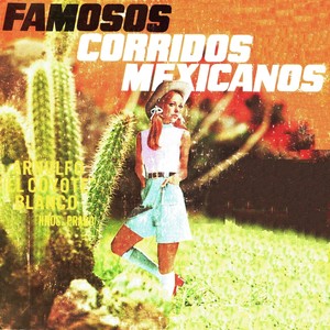 Famosos corridos mexicanos