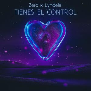 Tienes el control (feat. Lyndelii)