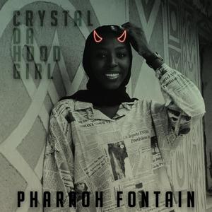 Crystal Da Hood Girl (Explicit)