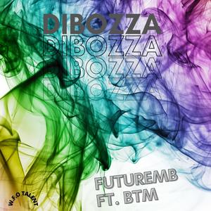 DiBozza (feat. BTM)