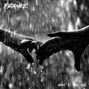 won't let go (old song)
