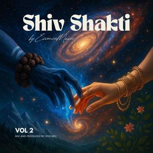 Shiv Shakti (iFeelRey Remix V2)