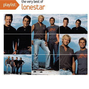 Playlist: The Very Best Of Lonestar