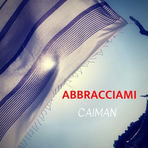 Abbracciami