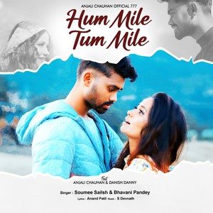 Hum Mile Tum Mile