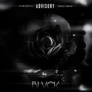 BLVCK (Explicit)