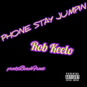 Phone Stay Jumpin (Explicit)