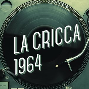 La Cricca 1964