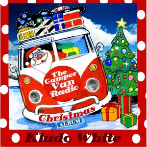 The Camper Van Radio Christmas Album