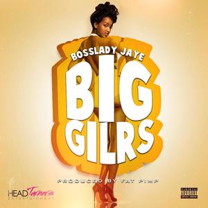 Big Girls (Explicit)