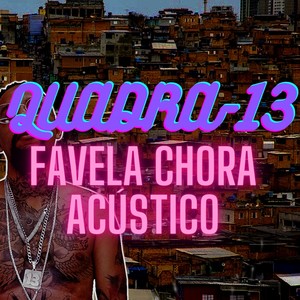Favela Chora (Acústico)