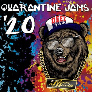 Quarantine Jams '20 (Explicit)