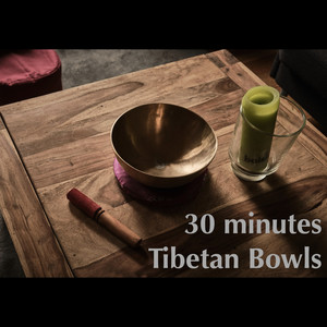 瑜珈精选音乐 - Tibetan Bowls：30 Minutes Long Tibetan Singing Bowl Meditation Chakra Healing | Relaxation | Breathe