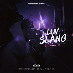 Luv Slang (Explicit)