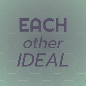 Each other Ideal