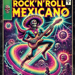 Rock'n'Roll Mexicano, Vol. 7