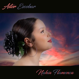 Nahia Flamenca (feat. Vanessa Triviño, Miguel Astorga & Miguel Santiago)