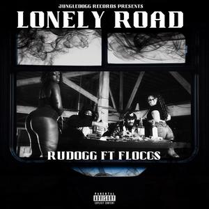 LONELY ROAD (feat. SouthCentralFloccs) (Explicit)