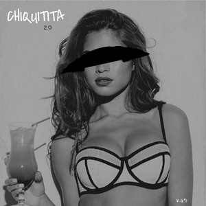 Chiquitita 2.0 (Explicit)