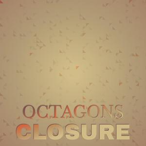 Octagons Closure