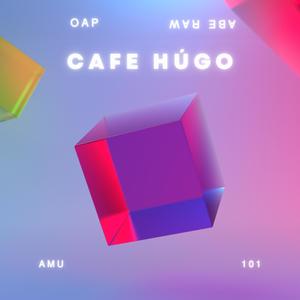 Cafe Hugo (Explicit)