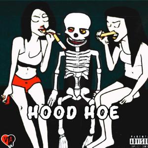 Hood Hoe (Explicit)