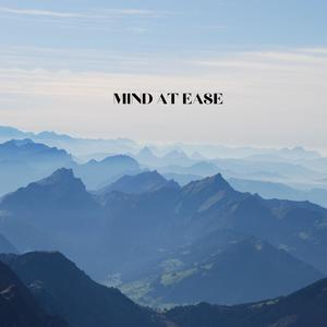 Mind at Ease