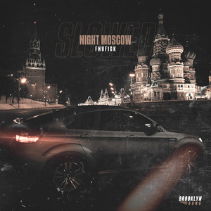 Night Moscow (Slowed)