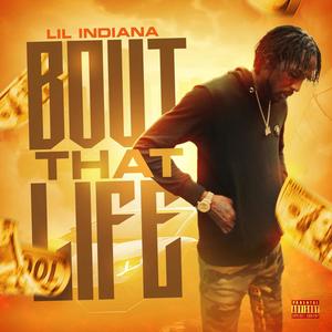 Bout That Life (Explicit)