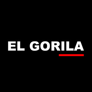 El Gorila (Restraya, Psiquiatrica Loca, Perreo Puro, Dame Tra, Toma, para Bajarte el Calentamiento, Mala Conducta, Dame un Kiss, Vamo Hacerlo, Con Swing, He Querido Quererte, Nobody Like You) (Explicit)