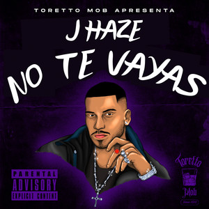 No Te Vayas (Explicit)