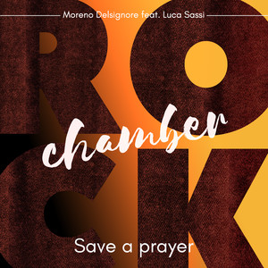 Save a Prayer (Chamber Rock)