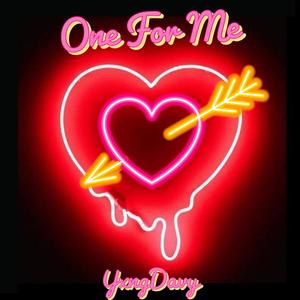 One For Me (Explicit)